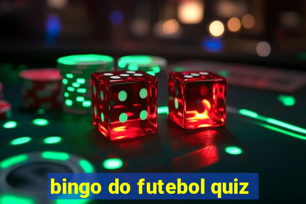 bingo do futebol quiz